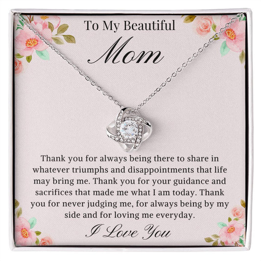 To My Beautiful Mom - Forever - Love Knot