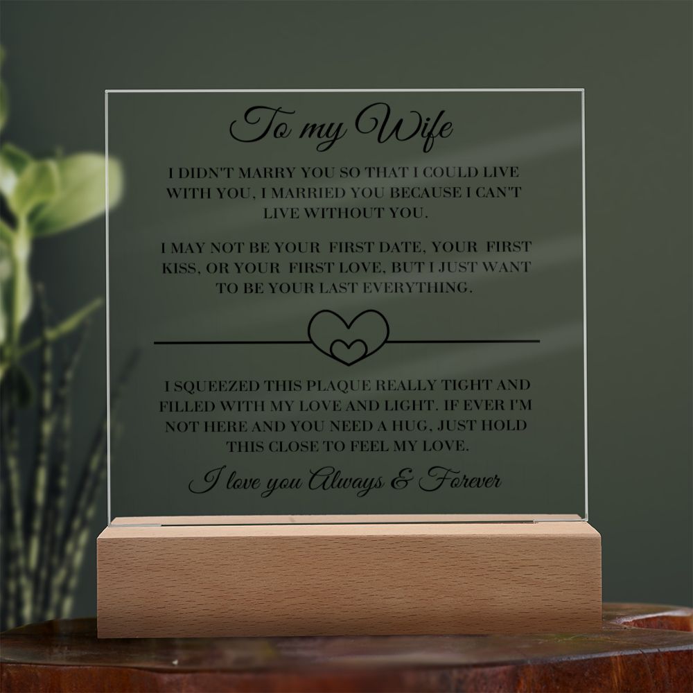 To My Wife - Love - Acrylic Plaque