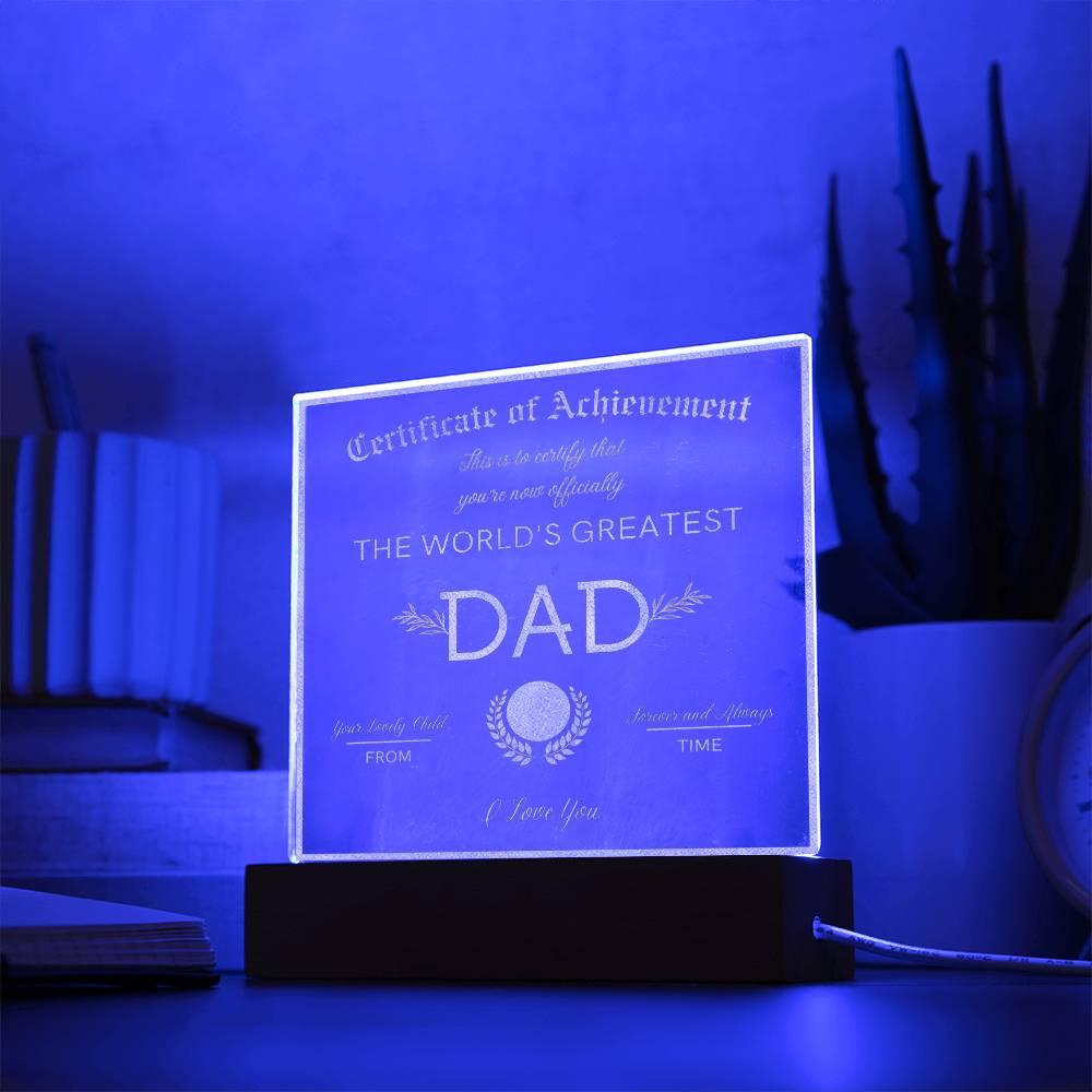 To My Dad - Appreciation - Acrylic Plaque