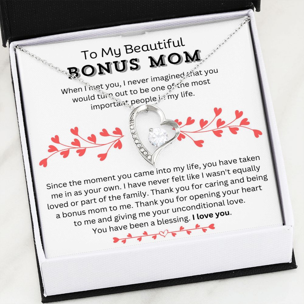 To My Beautiful Bonus Mom - Unconditional - Forever Love