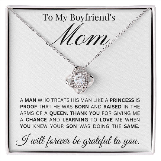 To My Boyfriend's Mom - Grateful - Love Knot