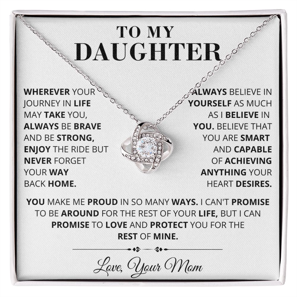 To My Daughter - Brave - Love Knot